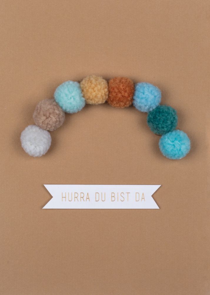 Pompomkarte "Hurra du bist da"