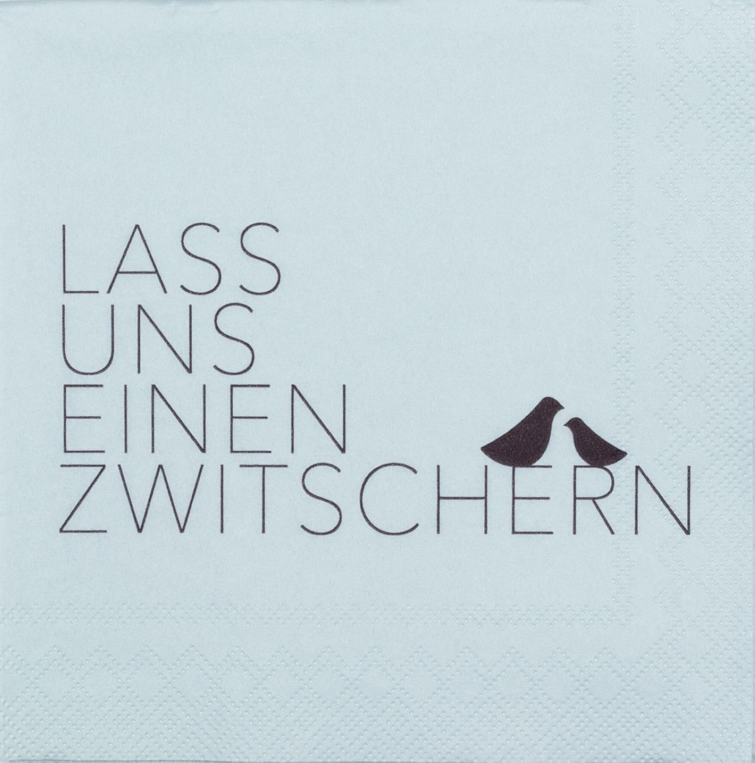 Cocktailserviette "Lass uns einen Zwitschern"