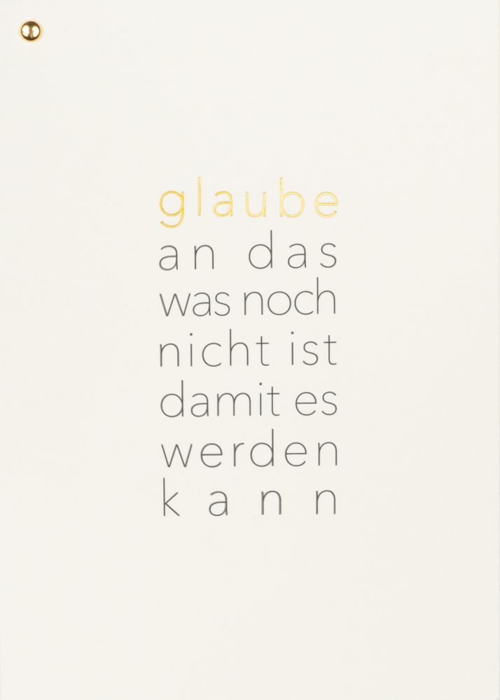 Goldknopfkarte "Glaube an das"