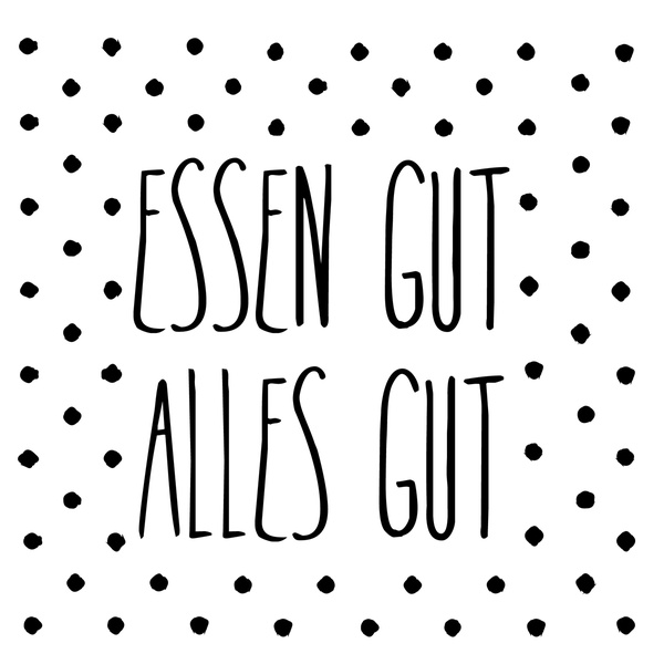 Serviette "Essen gut - Alles Gut"