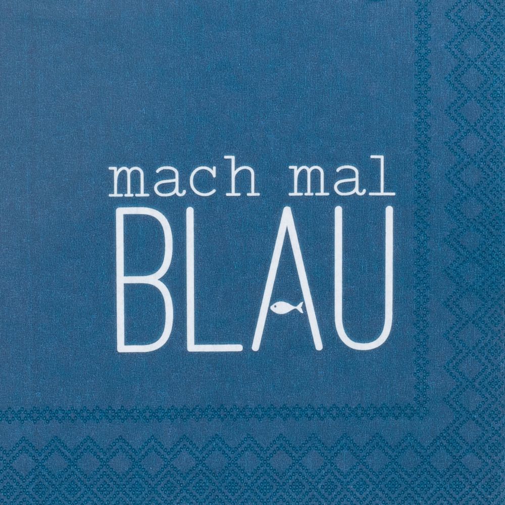 Cocktailserviette "Mach mal blau"